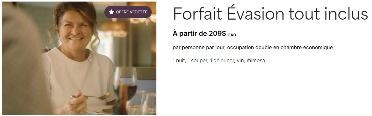 Forfait Evasion tout inclus Évasion tout inclus